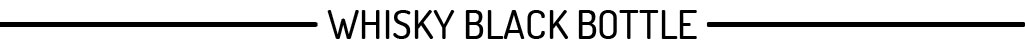 Whisky du mois : Black Bottle Whisky du mois : Black Bottle