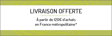Livraison offerte dès 120€ d'achats