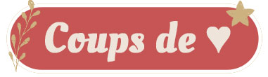Coups de coeur